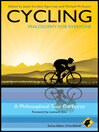 Cycling--Philosophy for Everyone (eBook): A Philosophical Tour de Force